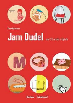 Paperback Jam Dudel: und 29 andere Spiele [German] Book