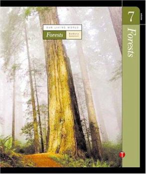 Volume 7: Forests - Book  of the Our Living World