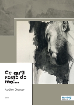 Paperback Ce qu'il reste de moi... [French] Book