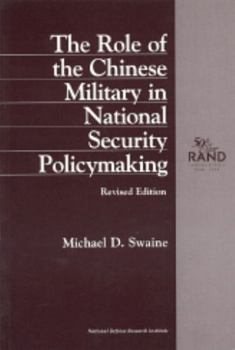 Paperback The Role of the Chinese Military in National Security Policymaking Book