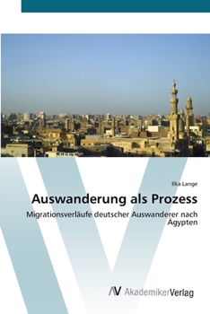 Paperback Auswanderung als Prozess [German] Book