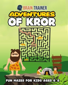 Paperback Adventures of Kror - Fun Mazes for Kids ages 6-8 Book