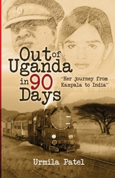 Paperback Out of Uganda in 90 Days Book