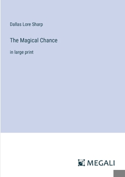 Paperback The Magical Chance: in large print Book