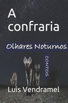 Paperback A confraria [Portuguese] Book
