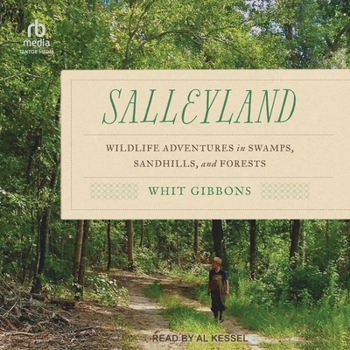 Audio CD Salleyland: Wildlife Adventures in Swamps, Sandhills, and Forests Book