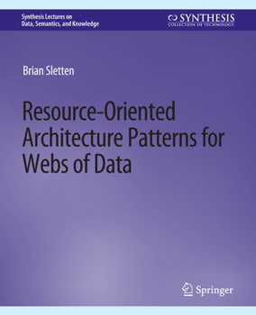 Paperback Resource-Oriented Architecture Patterns for Webs of Data Book