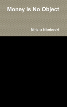 Hardcover Money Is No Object Book