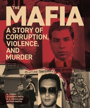 Paperback The Mafia: A Story of Corruption, Violence and Murder Book