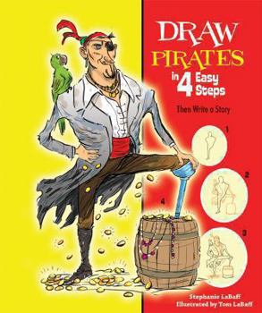 Library Binding Draw Pirates in 4 Easy Steps: Then Write a Story Book