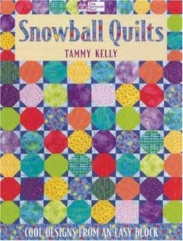 Paperback Snowball Quilts: Cool Designs from an Easy Block Book