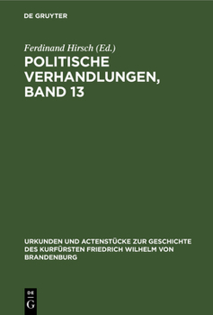 Hardcover Politische Verhandlungen, Band 13 [German] Book