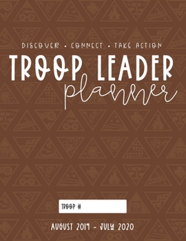 Paperback Troop Leader Planner: 2019-2020 Organizer For Brownie & Multi-Level Troops Book