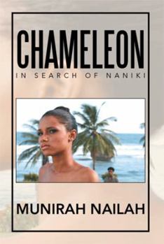 Chameleon: In Search of Naniki