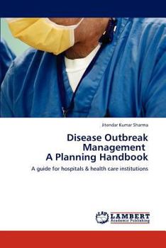 Paperback Disease Outbreak Management a Planning Handbook Book