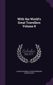 Hardcover With the World's Great Travellers Volume 8 Book