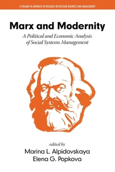 Paperback Marx and Modernity: A Political and Economic Analysis of Social Systems Management Book