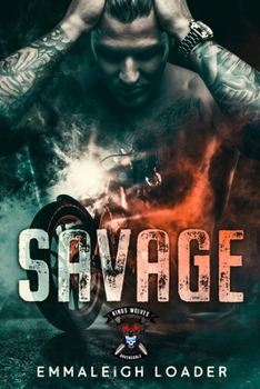 Paperback Savage: Kings Wolves MC Book