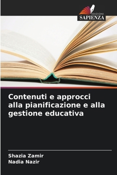 Contenuti e approcci alla pianificazione e alla gestione educativa (Italian Edition)