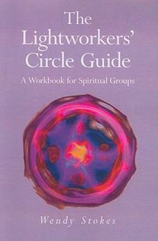 Paperback The Lightworkers' Circle Guide Book