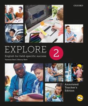 Paperback Explore 2, English for Field-Specific Success: Annotated Teacher's Edition Book
