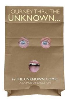 Paperback Journey Thru the Unknown... (the Unknown Comic) Book
