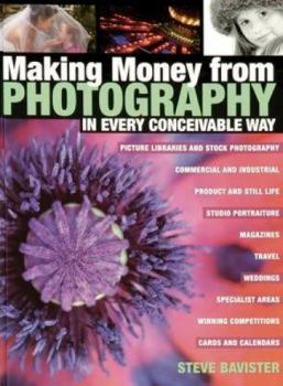 Paperback Making Money from Photography in Every Conceivable Way Book