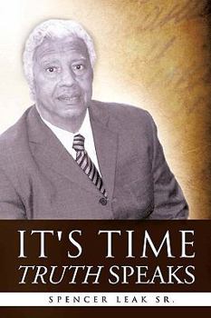 Paperback It's Time Truth Speaks Book