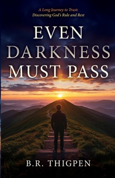 Paperback Even Darkness Must Pass Book