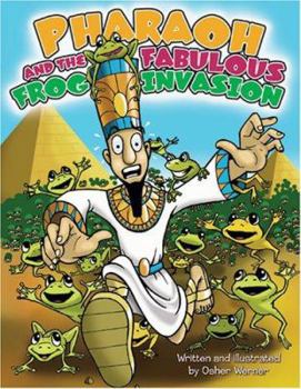 Hardcover Pharaoh and the Fabulous Frog Invasion Book