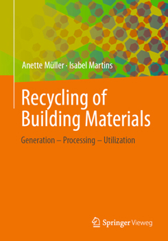 Paperback Recycling of Building Materials: Generation - Processing - Utilization Book