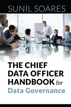 Paperback The Chief Data Officer Handbook for Data Governance Book