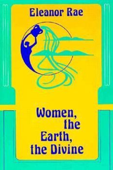 Paperback Women, the Earth, the Divine (Ecology and Justice) Book