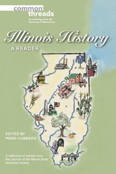Illinois History: A Reader - Book  of the Common Threads