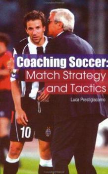 Paperback Coaching Soccer: Match Strategy and Tactics Book