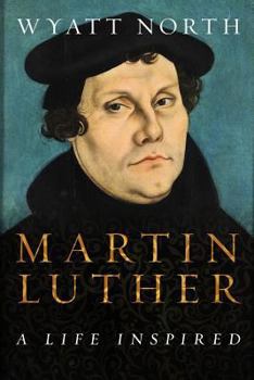 Paperback Martin Luther: A Life Inspired Book