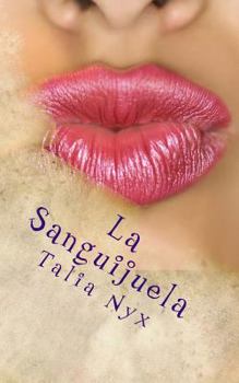 Paperback La Sanguijuela: The Bloodsucker Book