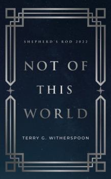 Paperback Not Of This World: Shepherd's Rod 2022 Book