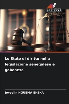 Paperback Lo Stato di diritto nella legislazione senegalese e gabonese [Italian] Book