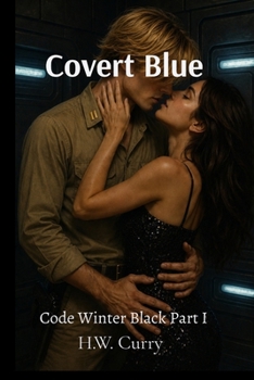 Covert Blue Code Winter Black Part I