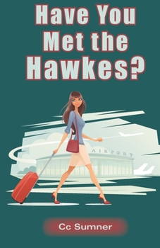 Paperback Have You Met the Hawkes Book