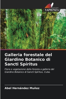 Paperback Galleria forestale del Giardino Botanico di Sancti Spíritus [Italian] Book