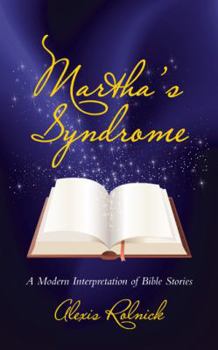Paperback Martha's Syndrome: A Modern Interpretation of Bible Stories Book