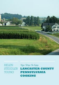 Paperback New Ways To Enjoy Lancaster County Pennsylvania Cooking Book