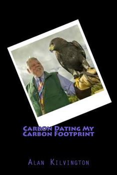 Paperback Carbon Dating My Carbon Footprint Book
