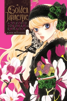 Paperback Golden Japanesque: A Splendid Yokohama Romance, Vol. 1: Volume 1 Book