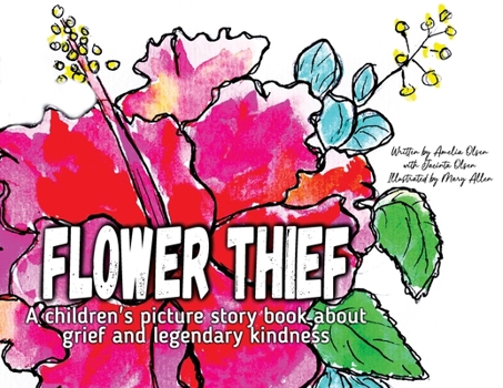 Paperback Flower Thief: A story about grief and legendary kindness Book