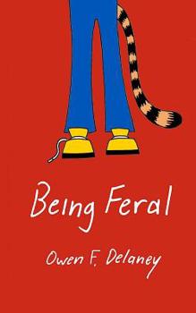 Paperback Being Feral Book