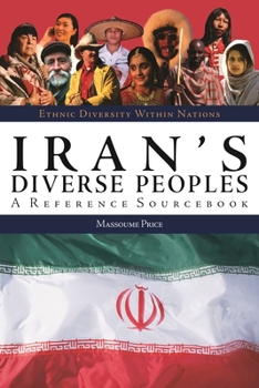 Hardcover Iran's Diverse Peoples: A Reference Sourcebook Book