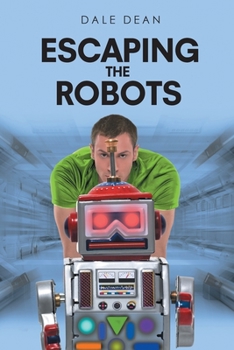 Paperback Escaping the Robots Book